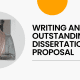 Writing an Outstanding Dissertation Proposal