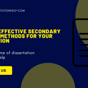 Secondary Research Methods for Your Dissertation