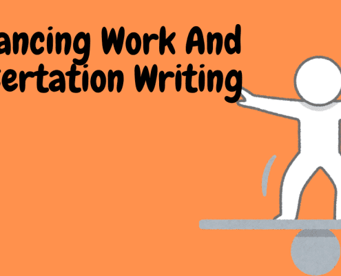 Balancing work and dissertation writing