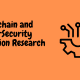 Blockchain and CyberSecurity Dissertation Research
