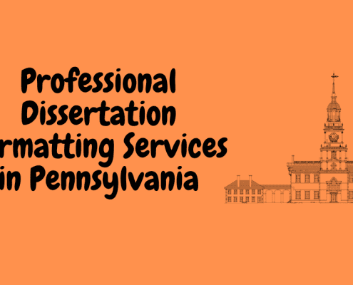 Dissertation Formatting Services in Pennsylvania