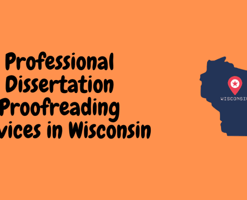 Dissertation Proofreading Services in Wisconsin