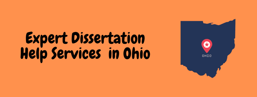 Expert Dissertation Help Services in Ohio