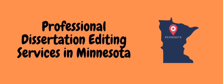 Professional Dissertation Editing Services in Minnesota
