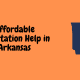 Affordable Dissertation Help in Arkansas