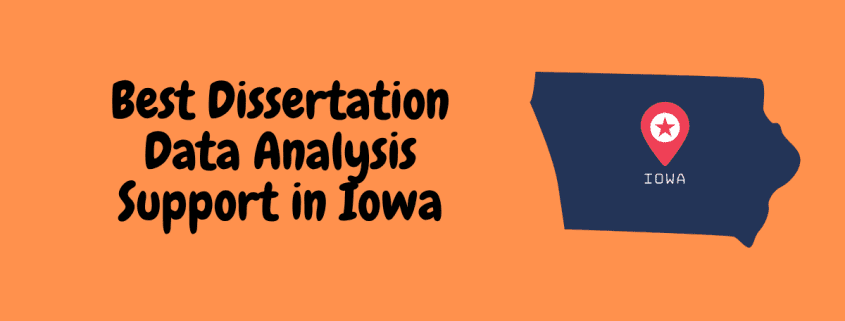 Best Dissertation Data Analysis Support in Iowa