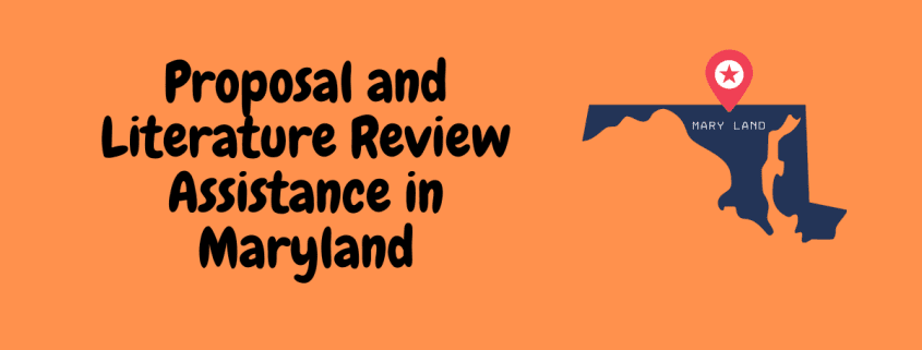Dissertation Proposal and Literature Review Assistance in Maryland