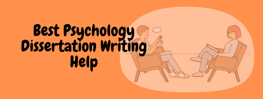 Best Psychology Dissertation Writing Help