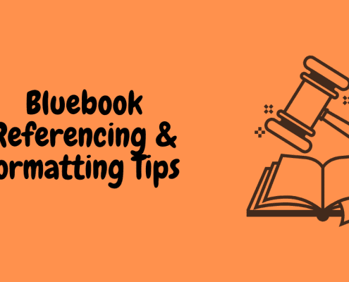 Bluebook Referencing & Formatting Tips