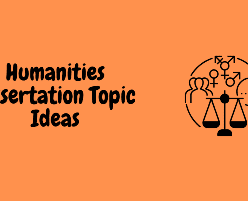 Humanities Dissertation Topic Ideas