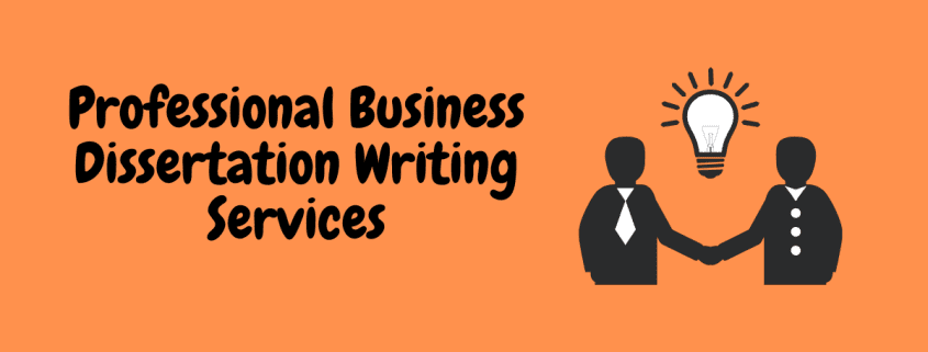 Professional Business Dissertation Writing Services